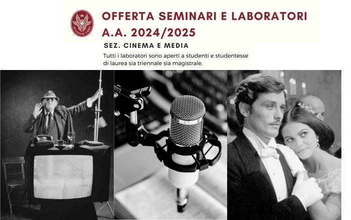 Offerta seminari e laboratori a.a. 2024/2025 secondo semestre sez. Cinema e Media